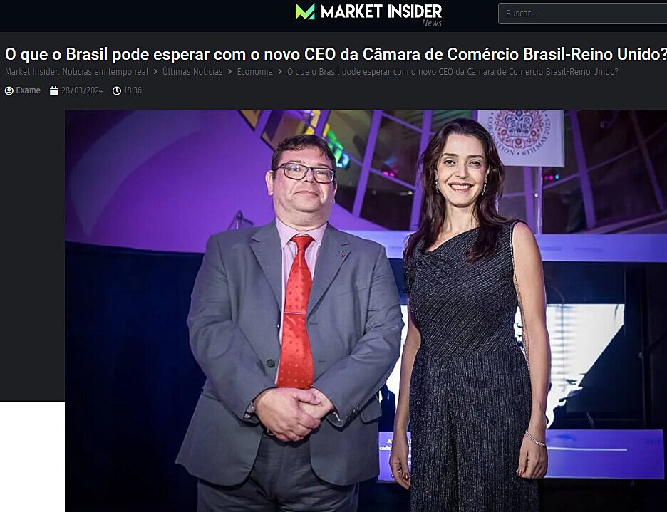 O que o Brasil pode esperar com o novo CEO da Cmara de Comrcio Brasil-Reino Unido?
